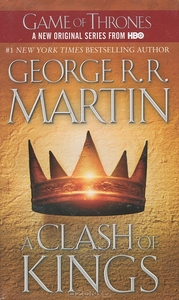 "A Clash of Kings" George R.R. Martin