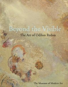 Арт-альбом Beyond The Visible: The Art of Odilon Redon