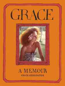 Книга Грейс Коддингтон "Grace. Автобиография"