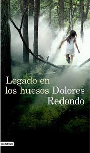 Dolores Redondo "Legado en los huesos"