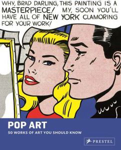 Pop Art: 50 Works of Art You Should Know