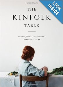 The Kinfolk Table: Recipes for Small Gatherings