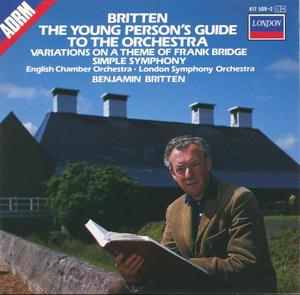 Britten: The Young Person's Guide to the Orchestra; Variations on a Theme of Frank Bridge; Simple Symphony