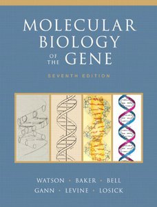 Molecular Biology of the Gene (7th Edition)