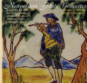 Carlo Ipata, Auser Musici. Neapolitan Flute Concertos