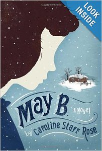 May B. by Caroline Starr Rose