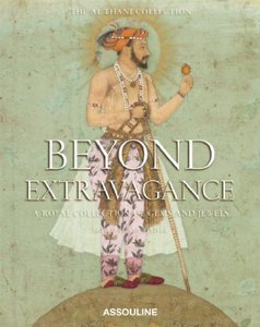 Beyond Extravagance: Gems and Jewels of Royal India