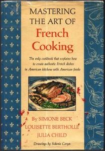 Джулия Чайлд «Постигая искусство французской кухни»