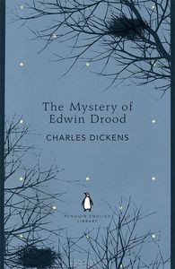 Charles Dickens - The Mystery of Edwin Drood