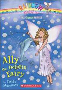 Ocean Fairies #1: Ally the Dolphin Fairy: A Rainbow Magic Book