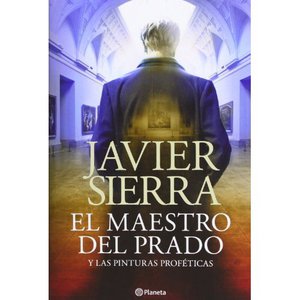 Javier Sierra "El Maestro del Prado"