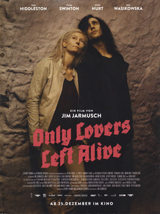 Only Lovers Left Alive [DVD]