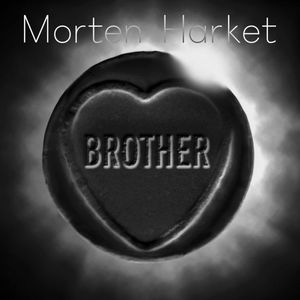 BROTHER by Morten Harket