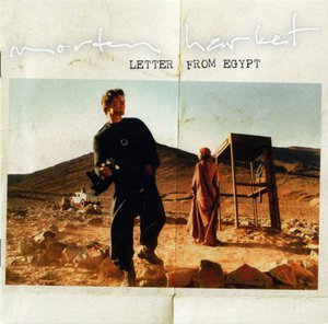 Morten Harket Letter from Egypt 2008