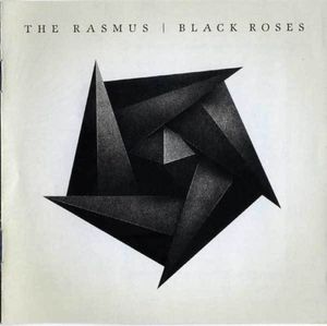 The Rasmus - Black Roses (2008)