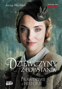 Anna Herbich, "Dziewczyny z Powstania"