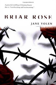 Jane Yolen, "Briar Rose"