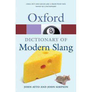 Oxford Dictionary of Modern Slang