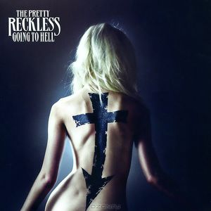 The Pretty Reckless - Going to Hell (2014)