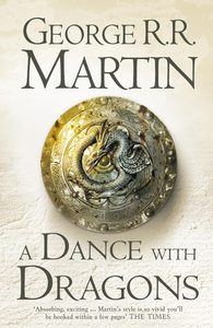 George R.R. Martin, "A Dance with Dragons"