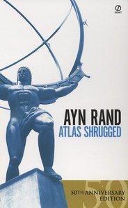 Ayn Rand. Atlas shrugged