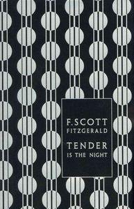 Tender is the Night by F. Scott Fitzgerald