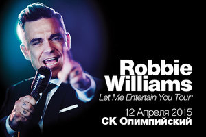 Robbie Williams «Let Me Entertain You Tour»