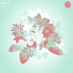 Mujuice Mila One EP