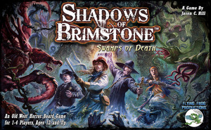 Shadows of Brimstone: Swamps of Dead.