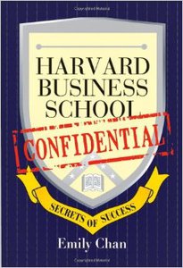 Harvard Business School Confidential: Secrets of Success