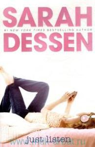 Sarah Dessen - Just Listen