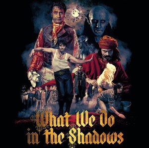 "What We Do in the Shadows"