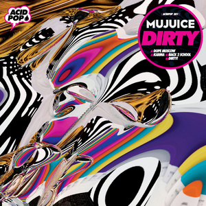 Mujuice - Dirty Ep