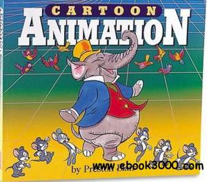 Cartoon Animation (Collector's Series)