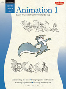 Animation 1: Learn to Animate Cartoons Step by Step (Cartooning, Book 1)