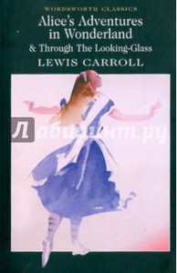 Lewis Carroll "Alice's Adventures in Wonderland"