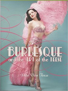 Книжечка Burlesque and the Art of the Teese/ Fetish And The Art Of The Teese