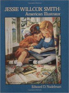 Jessie Willcox Smith: American Illustrator