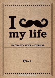 Книга "I *** My Life: 5 Crazy Year Journal