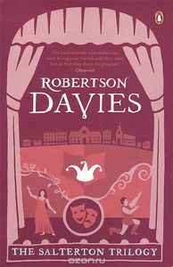 The Salterton Trilogy  Robertson Davies