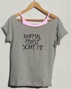 Normal People Scare Me T-shirt