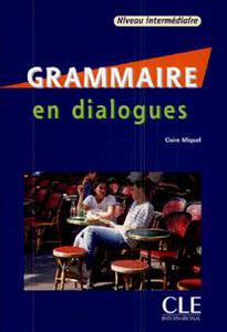 Grammaire en dialogues Niveau Intermediare
