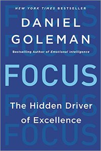 focus by daniel goleman