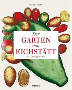 Basilius Besler___Garten von Eichstätt. Die vollständigen Tafeln