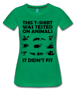 tested on animals t-shirt