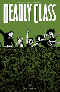 Deadly Class, Vol. 3: Snake Pit