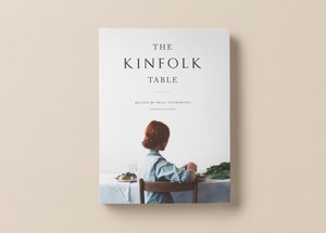 Kinfolk Table "простые рецепты для тёплой компании"