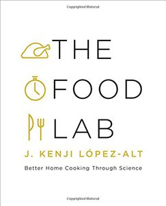 The Food Lab: Better Home Cooking Through Science