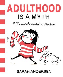 "Adulthood Is a Myth" Сара Андерсен
