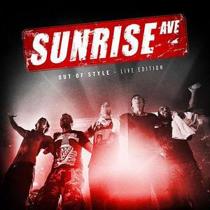Sunrise Avenue - Out of Style (Live Edition)
